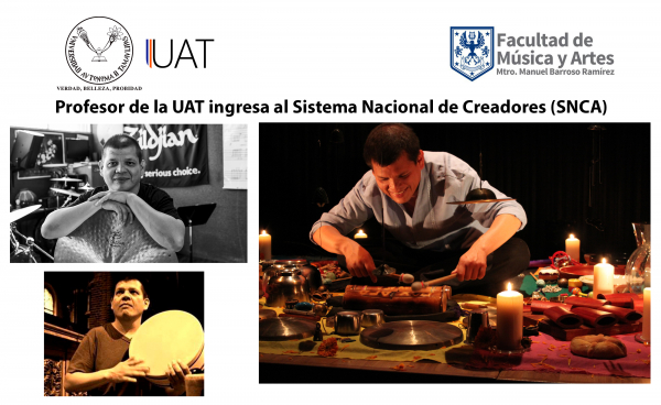 Profesor de la UAT ingresa al Sistema Nacional de Creadores de Arte