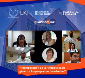 Analiza UAT incorporar la perspectiva  de g&eacute;nero en su plan de estudios
