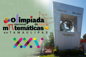 Organiza la UAT la Olimpiada Nacional de Matem&aacute;ticas en Tamaulipas