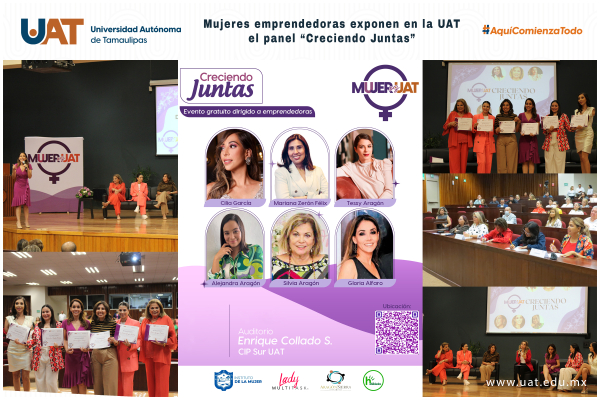 Mujeres emprendedoras exponen en la UAT el panel &ldquo;Creciendo Juntas&rdquo;