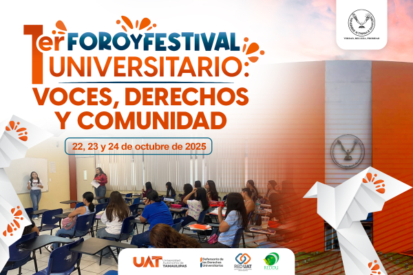 Organiza la UAT foro de la red de defensor&iacute;as de derechos universitarios