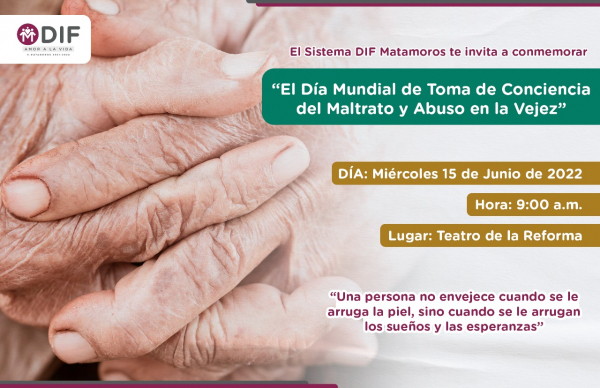Conmemora DIF &ldquo;el d&iacute;a mundial de toma de conciencia del maltrato y abuso en la vejez&rdquo;