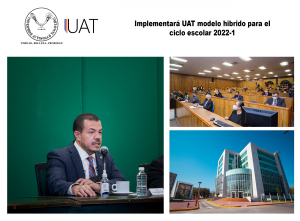 Implementar&aacute; UAT modelo h&iacute;brido  para el ciclo escolar 2022-1